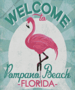 Welcome To Pompano Beach Poster Diamond Painting